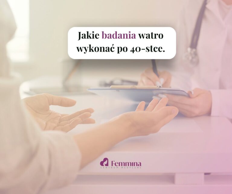 Masz 40+? Tych badań nie warto odkładać na później